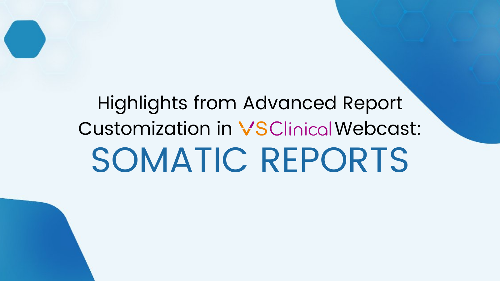 advanced somatic reports customizations