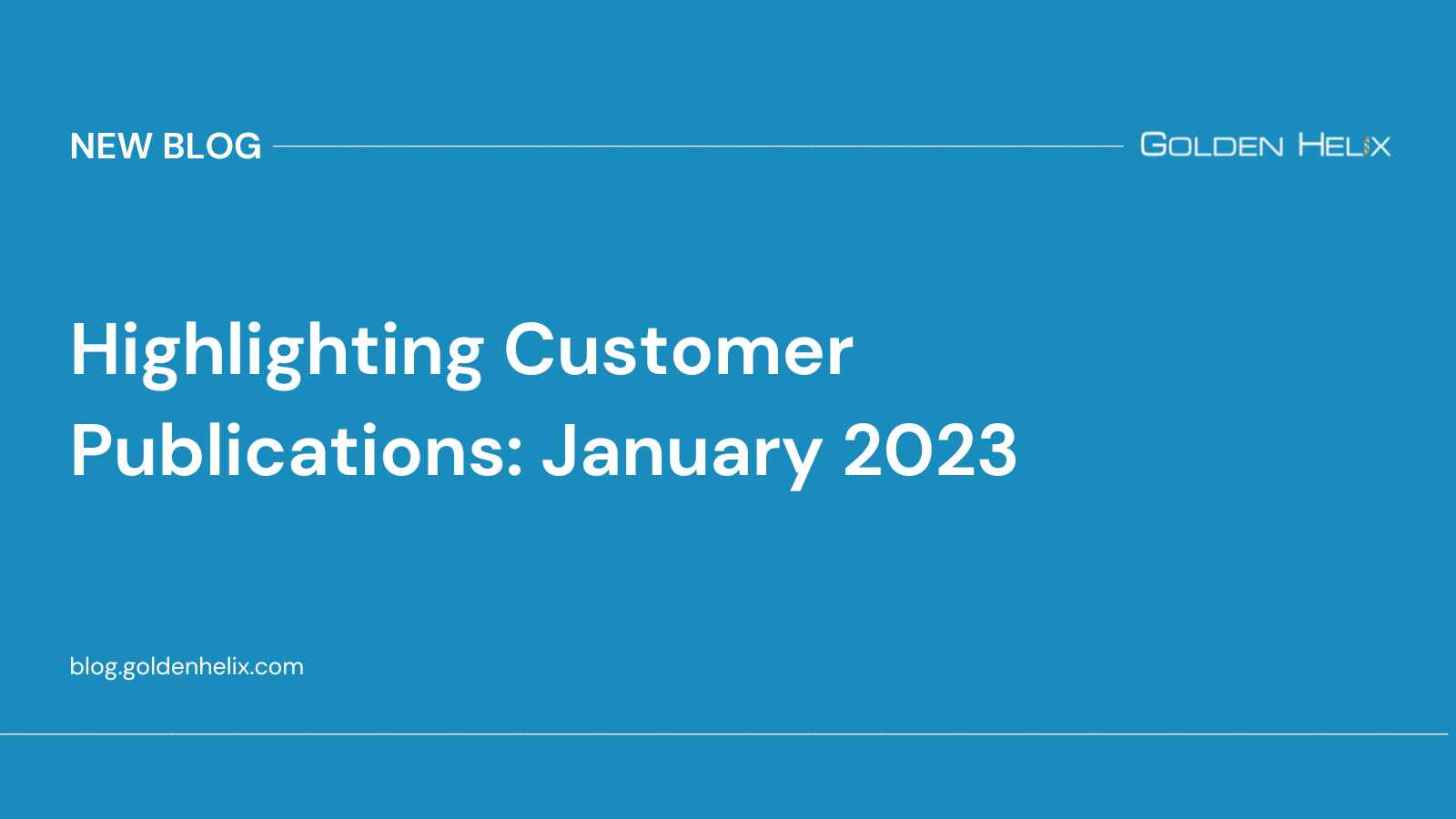 Highlighting Customer Publications January 2023