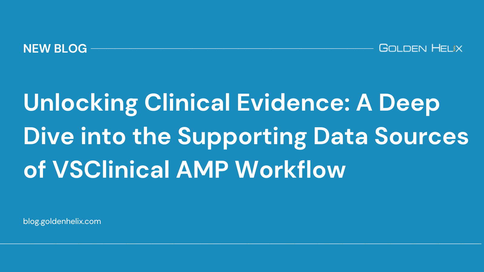Unlocking Clinical Evidence: A Deep Dive into the Supporting Data Sources of VSClinical AMP Workflow